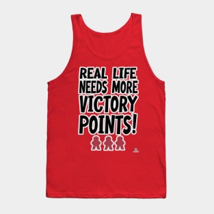 Real Life Victory Points Board Game Humor Motto Tank Top